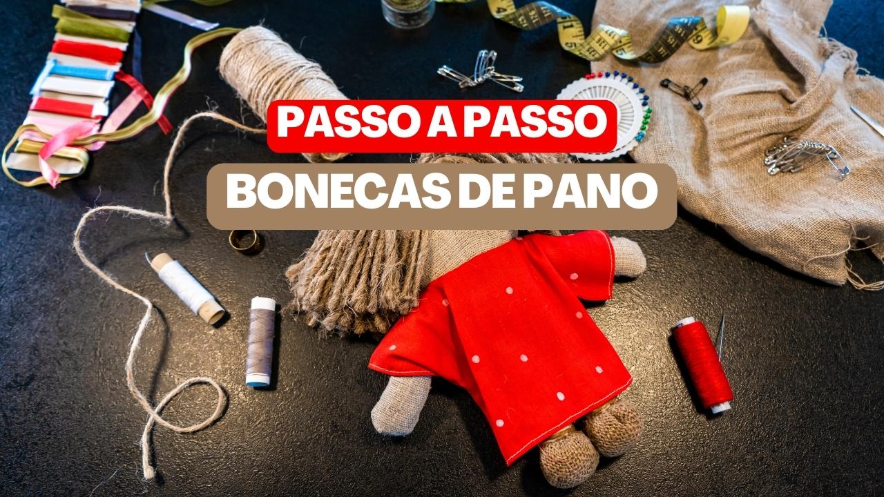 Bonecas de pano passo a passo