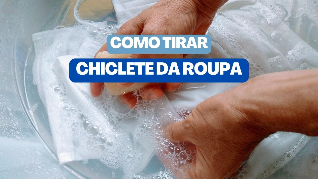 Como tirar chiclete da roupa